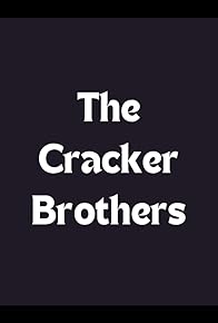 Primary photo for The Cracker Brothers