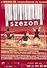 Szezon (2004) Poster