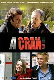 À cran, deux ans après (2004)