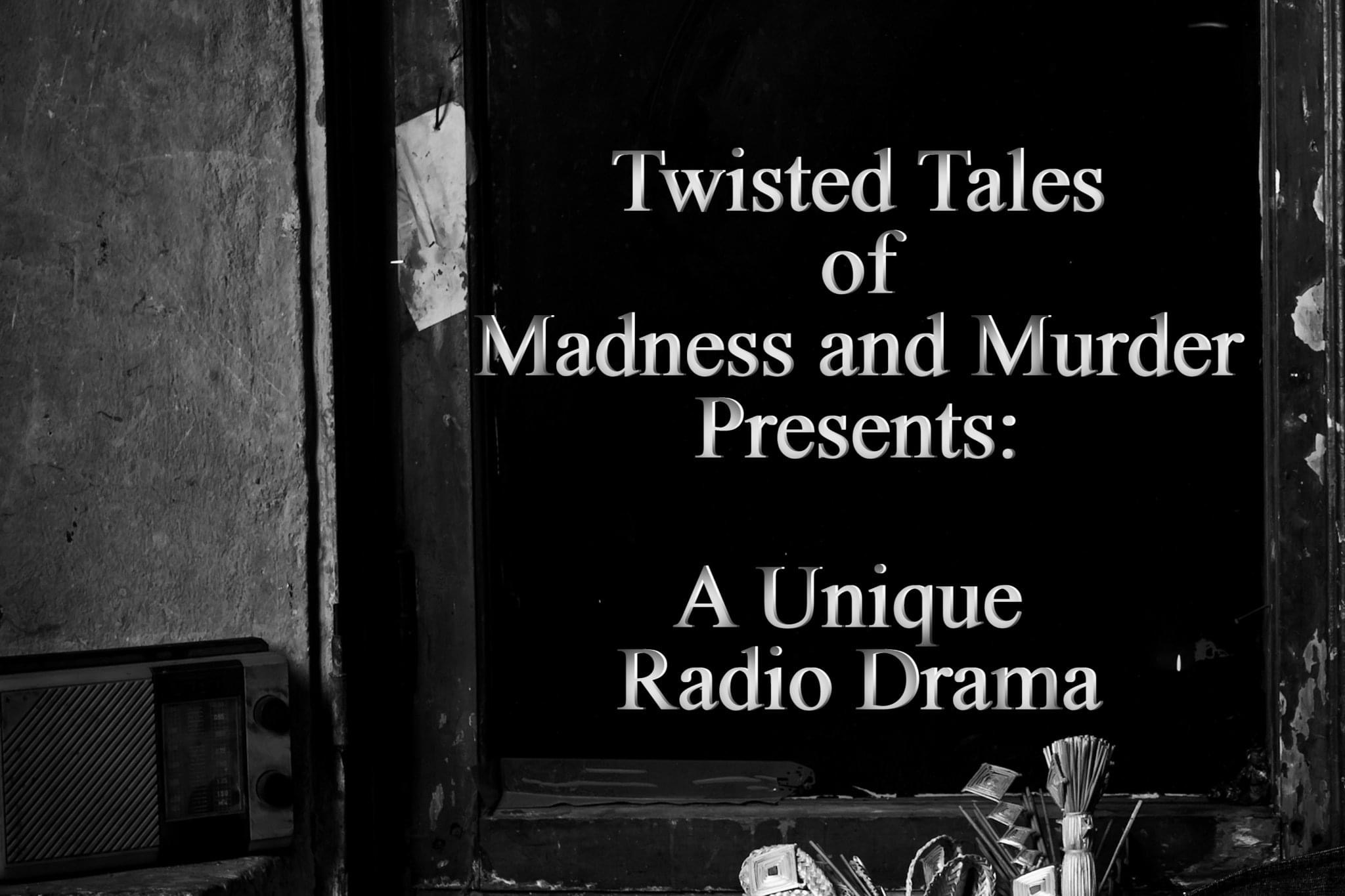 Twisted Tales of Madness and Murder Presents (2021)