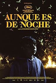 Aunque es de noche (2023)