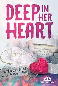 Deep In Her Heart (2019)