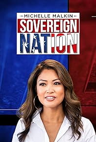 Primary photo for Michelle Malkin Sovereign Nation