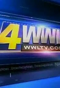 Primary photo for WWL TV Channel 4 Eyewitness News