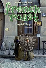 French Roast (2008)