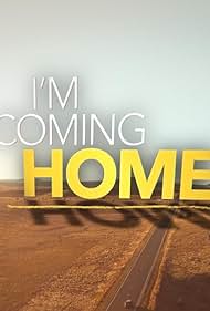 I'm Coming Home (2018)