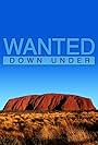 Wanted Down Under (2007)