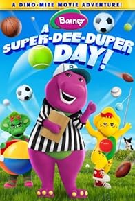 Primary photo for Barney: A Super-Dee-Duper Day