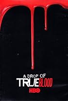 A Drop of True Blood