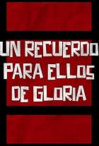 Un Recuerdo Para Ellos de Gloria