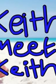 Primary photo for Keith Meets Keith