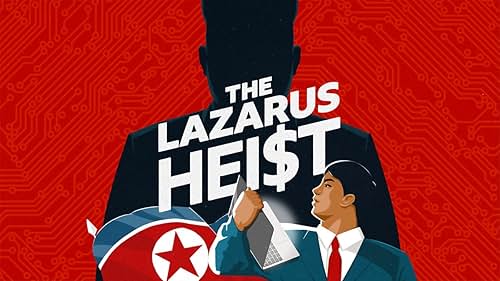 The Lazarus Heist (2021)