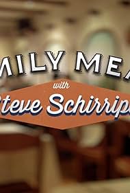 Family Meals with Steve Schirripa (2014)