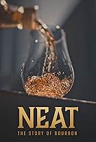 Neat: The Story of Bourbon