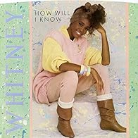 Primary photo for Whitney Houston: How Will I Know