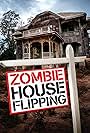 Zombie House Flipping (2016)