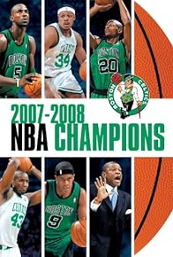 Primary photo for 2007-2008 NBA Champions