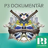 Primary photo for P3 Dokumentär