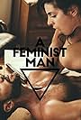 A Feminist Man (2015)