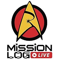 Primary photo for Mission Log Live: A Roddenberry Star Trek Podcast