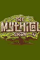 The Mythical Show