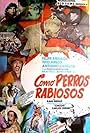 Como perros rabiosos (1980)