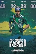 Karl Meltzer: Made to Be Broken (2017)