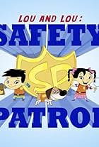 Lou and Lou: Safety Patrol (2006)