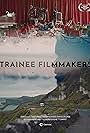 Trainee Filmmakers