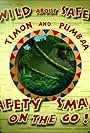 Wild About Safety: Timon and Pumbaa Safety Smart Goes Green! (2009)