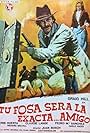 Tu fosa será la exacta... amigo (1972)