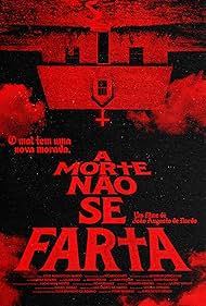 A Morte Não Se Farta (2025)