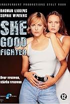 Dagmar Liekens and Sophie Winters in She Good Fighter (1995)