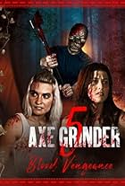 Axegrinder 5: Blood Vengeance