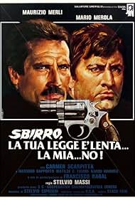 Sbirro, la tua legge è lenta... la mia... no! (1979)