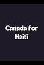 Canada for Haiti (2010)