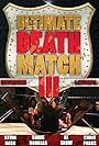 Ultimate Death Match 3 (2011)