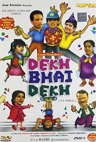 Primary photo for Dekh Bhai Dekh