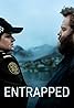 Entrapped (TV Series 2022– ) Poster