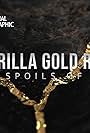 Guerilla Gold Rush: The Spoils of War (2019)