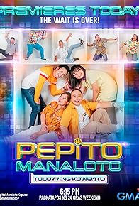 Primary photo for Pepito Manaloto: Tuloy ang kuwento