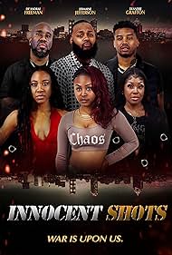 De'Andrae Freeman, Benicka Janae' Grant, Kenyatta Snipes Sr., Jermaine Jefferson, Montanique Sutton, and Ashanti Harris in Innocent Shots (2024)