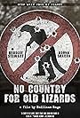 No Country for Old Lizards (2018)