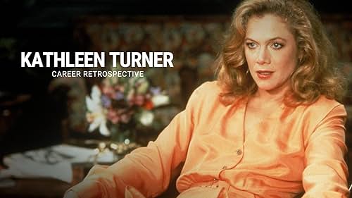 Take a closer look at the various roles Kathleen Turner has played throughout her acting career.