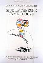 Si j'te cherche... j'me trouve (1974)