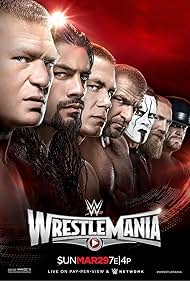 Steve Borden, Mark Calaway, Paul Levesque, John Cena, Brock Lesnar, Bryan Danielson, and Joe Anoa'i in WrestleMania (2015)