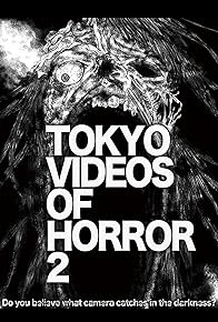 Primary photo for Tokyo Videos of Horror 2