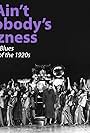 T'Ain't Nobody's Bizness: Queer Blues Divas of the 1920s (2013)