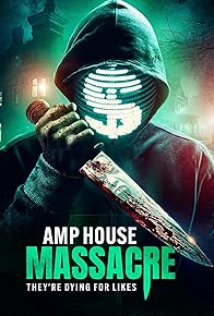 Primary photo for Amp House Massacre