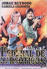 Primary photo for Federal de narcoticos (Division Cobra)